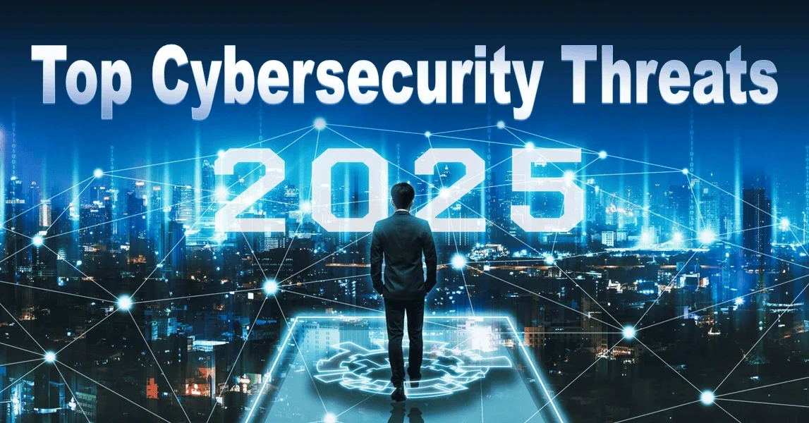 The-Biggest-Cybersecurity-Threats-in-2025-and-How-to-Stay-Safe